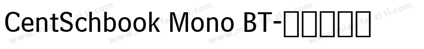 CentSchbook Mono BT字体转换